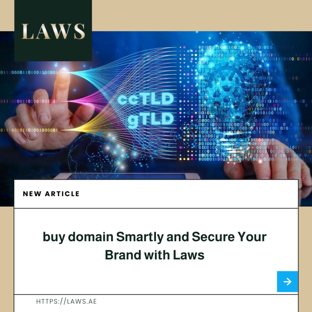 buy domain Smartly and Secure Your Brand with Laws
